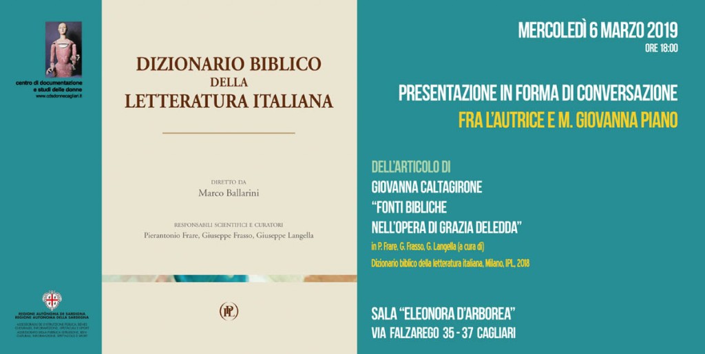 Banner 6.3.2019 - "Fonti bibliche nell'opera di Grazia Deledda" di G. Caltagirone. Conversazione tra l'autrice e M. G. Piano